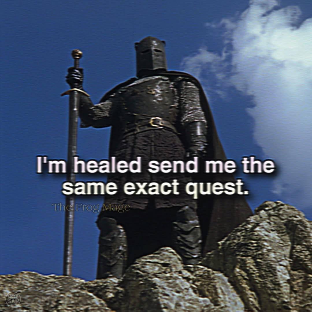 healed send me the same exact quest.