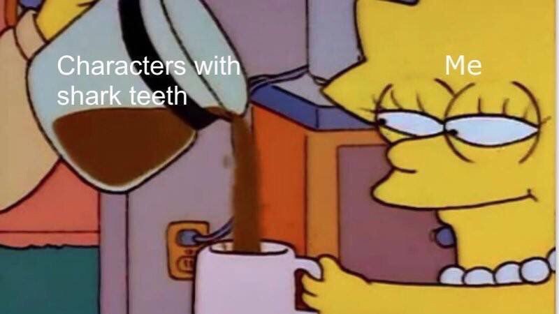 Characters with Me shark teeth