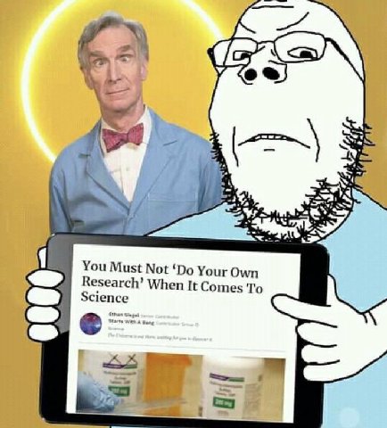You Must Not Your Own Research’ When It Comes To Science
