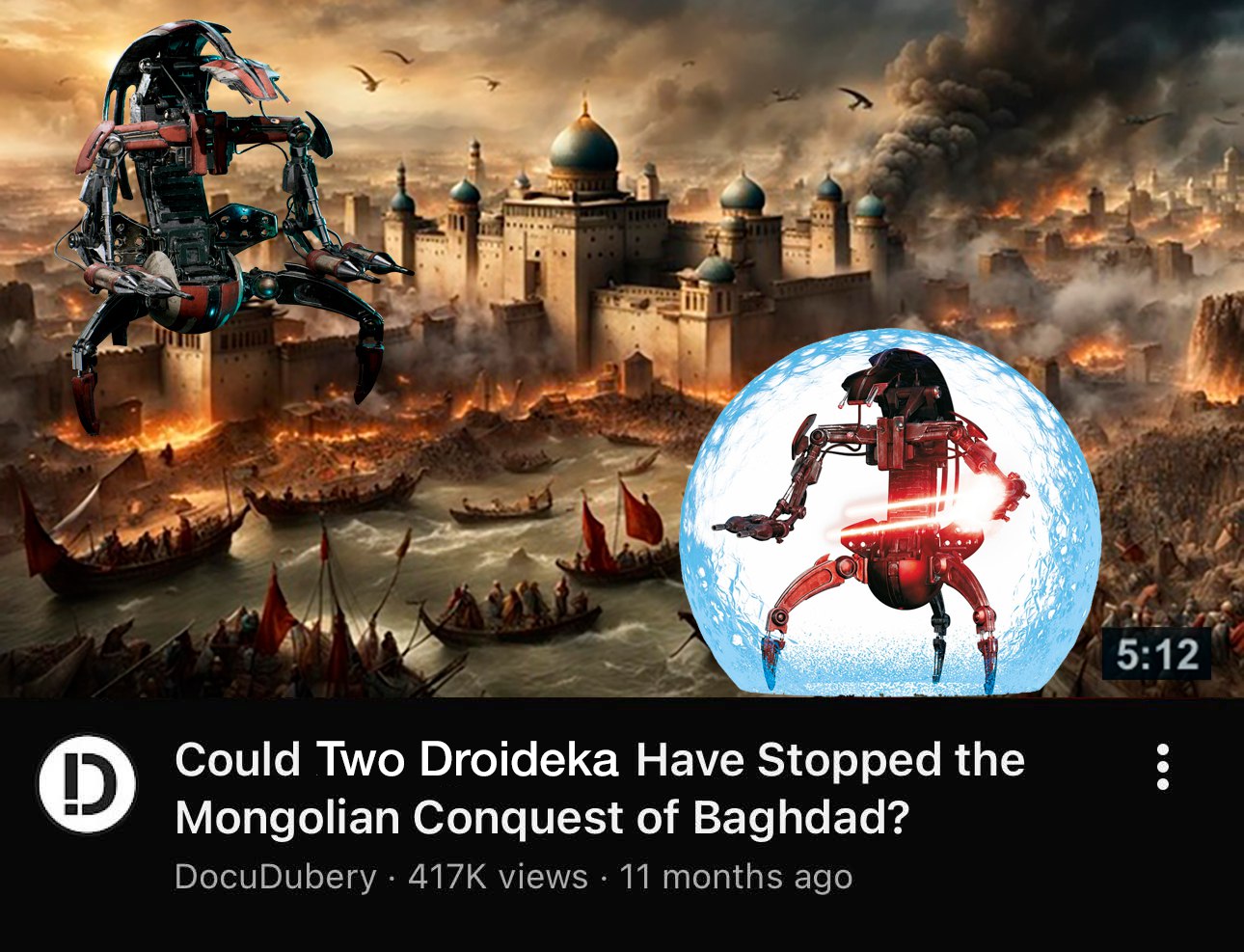 у 55 7 1) Could Two Droideka Have Stopped the Mongolian Conquest of Baghdad? DocuDubery views 11 months ago