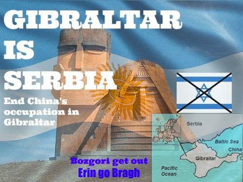 GIBRALTAR Is SERBIA End China's 7 occupation in Gibraltar