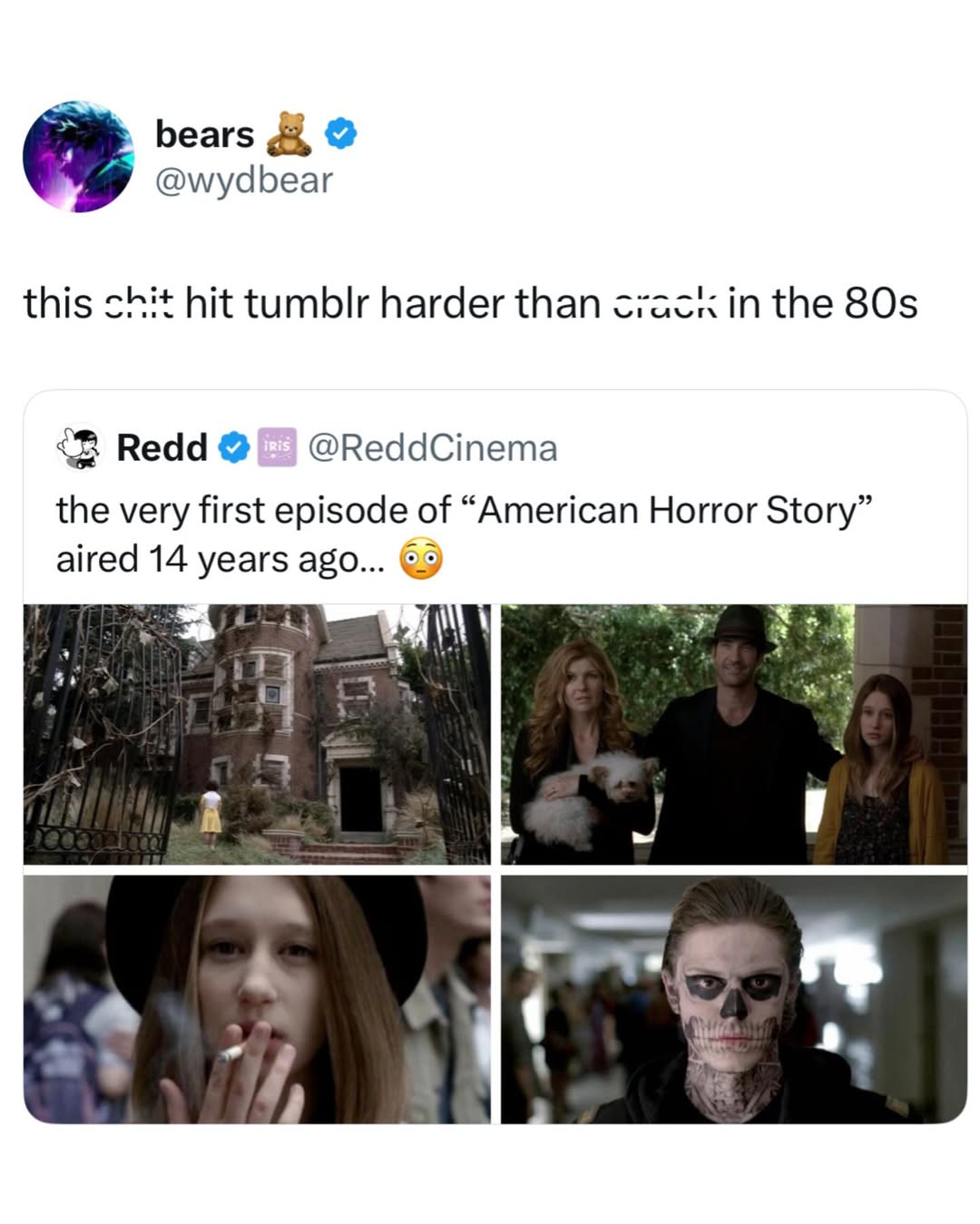 bears @wydbear this chit hit tumblr harder than in the «8 Веда @ReddCinema the very first episode of “American Horror Story” aired 14 years ago... @9 4