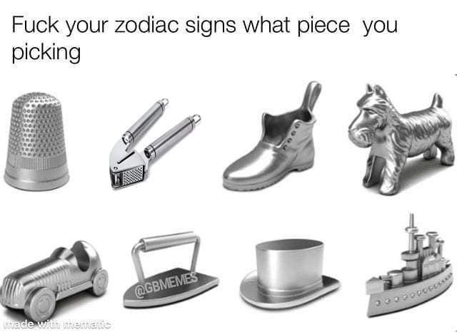Fuck your zodiac signs what piece you picking 4