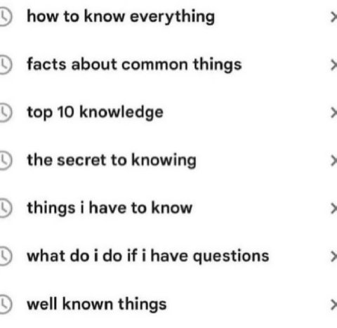 how to know everything facts about common things top 10 knowledge the secret to knowing things i have to know what i if i have questions well known things