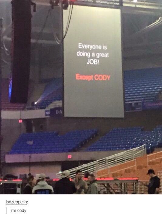 Everyone is Going a great JOB! cody