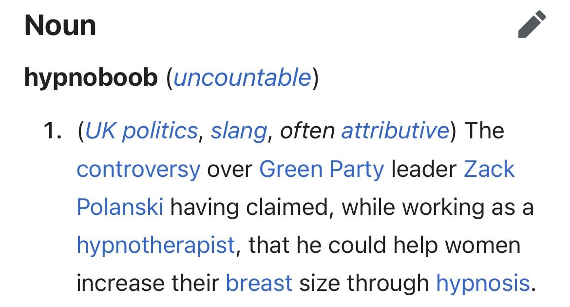 Noun hypnoboob (uncountable) 1. politics, slang, often attributive) The controversy over Green Party leader Zack Polanski having claimed, while working as a hypnotherapist, that he could help women in
