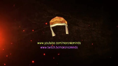 ~ _ www.youtube.com/moronicminds .