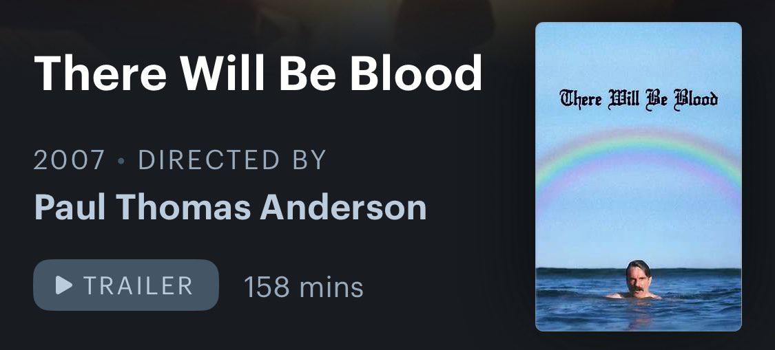 There Will Be Blood There Till Be Blood 2007 Paul Thomas Anderson TRAILER 158 mins