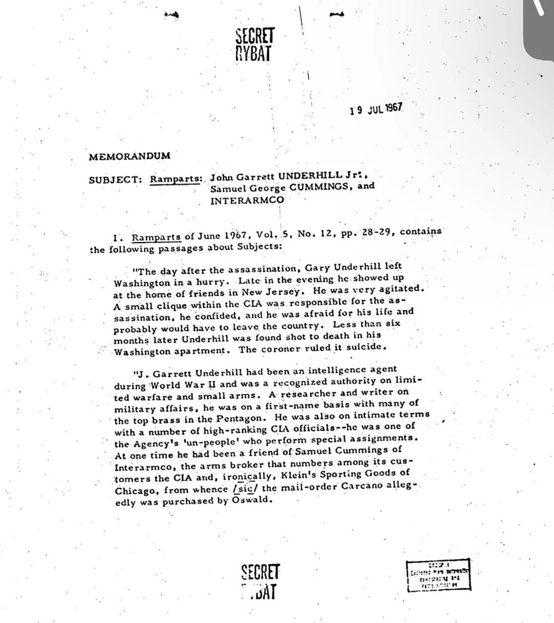 RYBAT 19 MEMORANDUM SUBJECT: Ramparts:. John Garrett UNDERHILL Samuel George CUMMINGS, and ТУТЕВАВМСО 1. Ramparts of June 1967, Vol. 5, 12, 28-29, contains the following passages about Subjects: day a