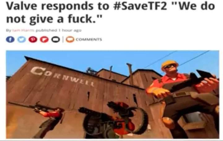 Valve responds to #SaveTF2 "We not give a fuck."