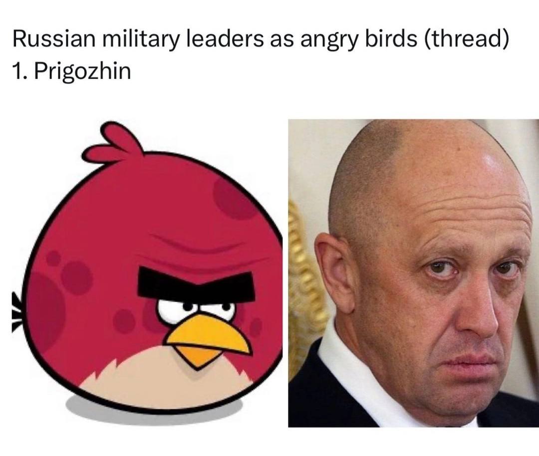 Russian military leaders as angry birds (thread) 1. Prigozhin