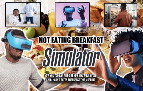EATING Now TAN FIND OUT HOW WOULD FEEL IF YOU HADN'T EATEN BREAKFAST THIS MORNING