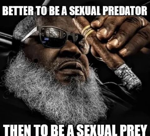 BETTER ТО BEA SEKUA PREDATOR THEN ТО РЕД PREY