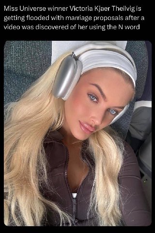 Miss Universe winner Victoria Kjaer Theilvig is getting flooded with marriage proposals after a video was discovered of her using the word Coie у 2 i A 7. 4 и if 4 5 4 A i 7 к we We 1% 4 к К К 4 a We