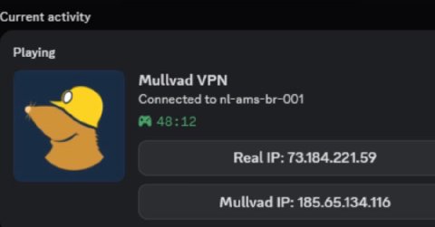Current activity Playing Mullvad VPN Connected to nl-ams-br-001 9 48:12 Real 73.184.221.59 Mullvad 185.65.134.116