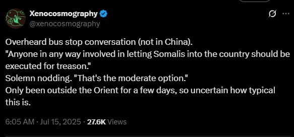 Хепосозтосгарпу Overneard bus stop conversation (not in Cnina). "Anyone any way Involved in letting Somalis into the country should be executed for treason. Solemn nodding. the moderate option.’ Only 