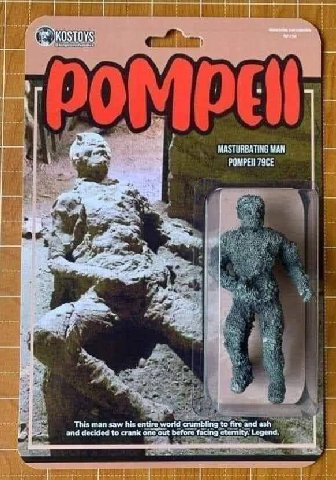 MASTURBATING MAN POMPEII 45 a i 7 a А This man saw his entire word crumbling to fire and ash and decided to crank one out before facing stemity. 7