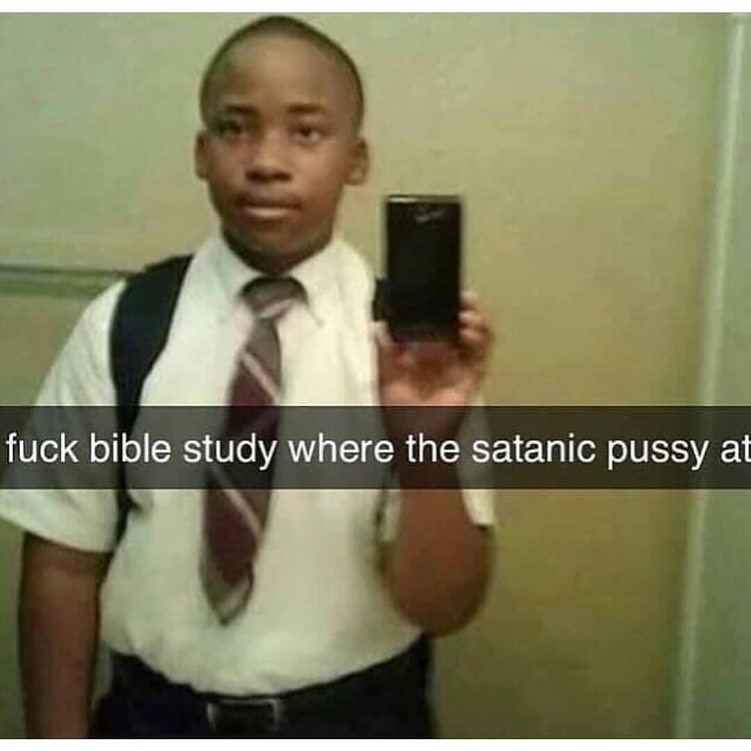 fuck bible study where the satanic pussy at