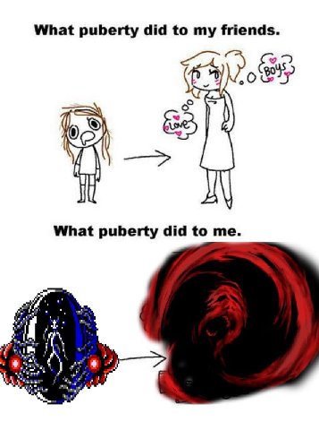 What puberty did to my friends. What puberty did to me.