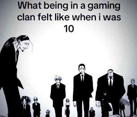 clan felt like when i was 10
