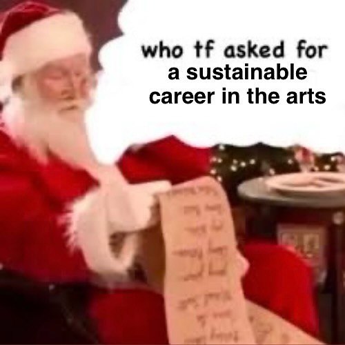 who asked for a sustainable career in the arts