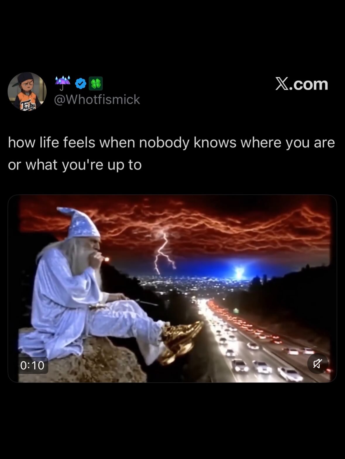 Х.сот @Whotfismick how life feels when nobody knows where you are or what you're up to