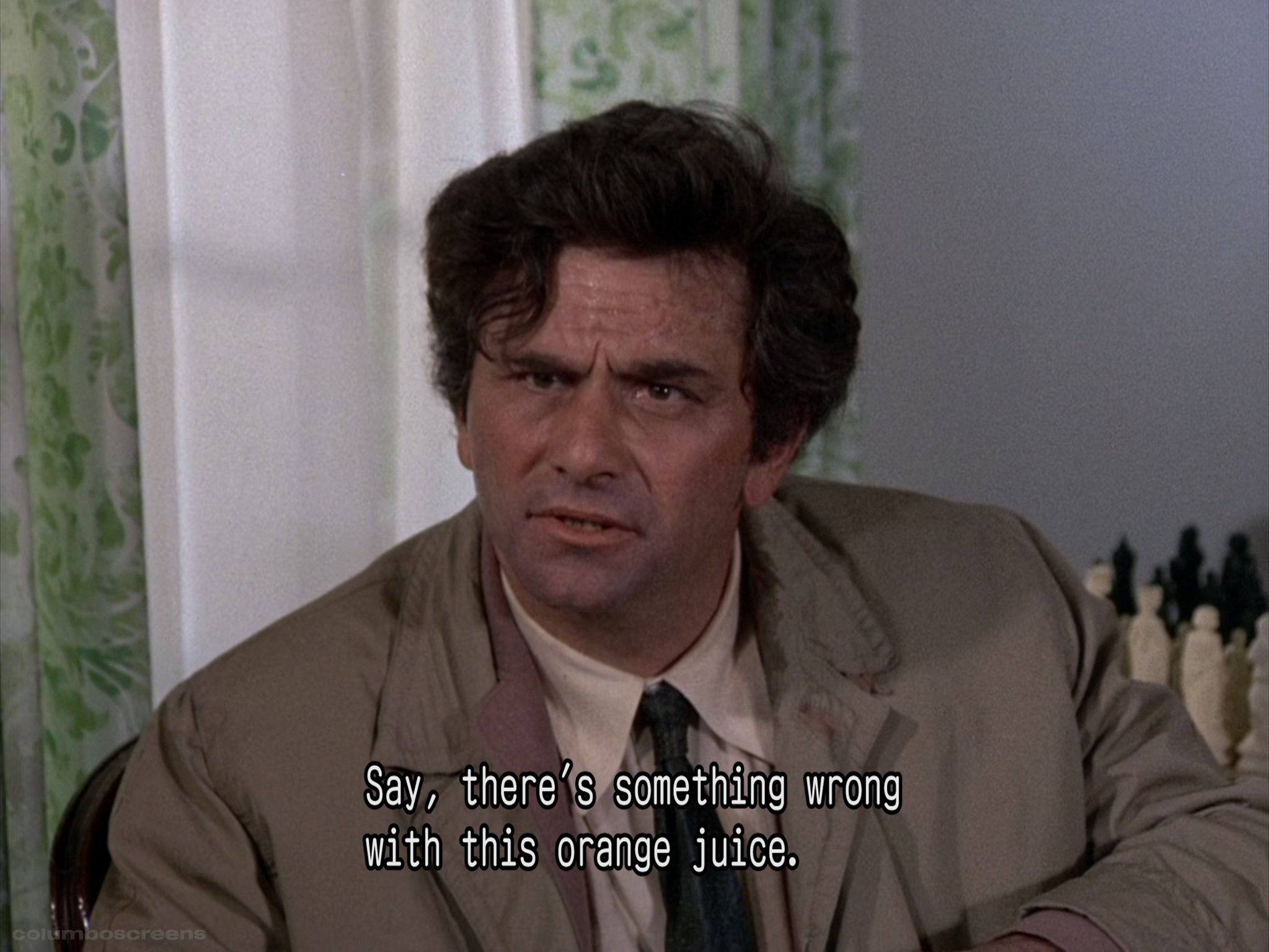 Say, there’s something wrong with this orange juice.