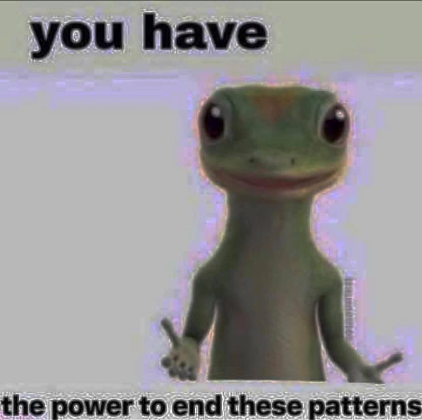 you have the power to end these patterns