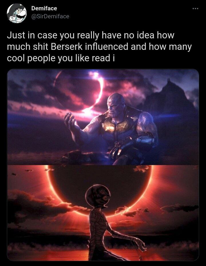 Demiface Just in case you really have по idea how much shit Berserk influenced and how many cool people you like read и