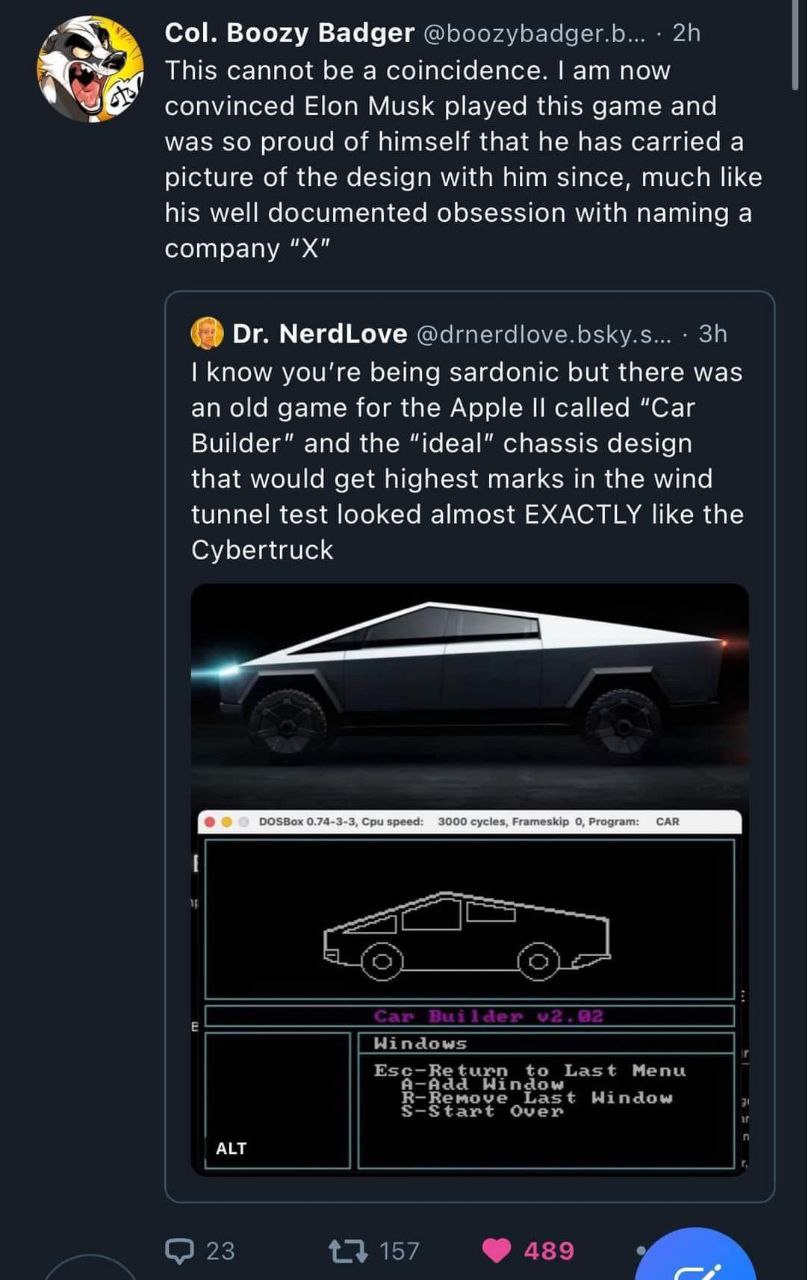 Col. Boozy Badger This cannot be a coincidence. now сопутсед Elon Musk played this game and was so proud of himself that he has carried a picture of the design with him since, much like his well docum