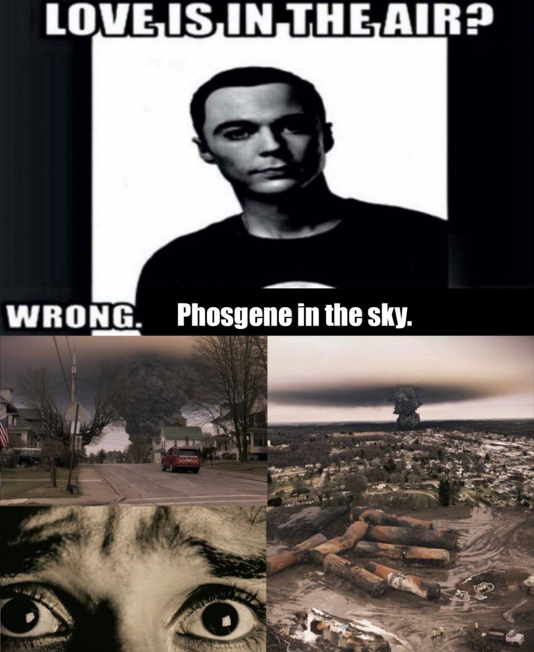 WRONG. Phosgene in the sky.