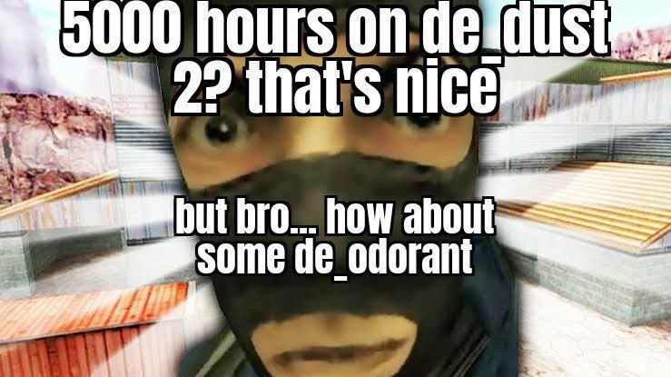that's nice bro... how about de_odorant