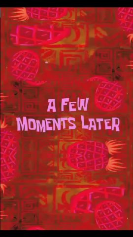 ‚ MOMENTS LATER