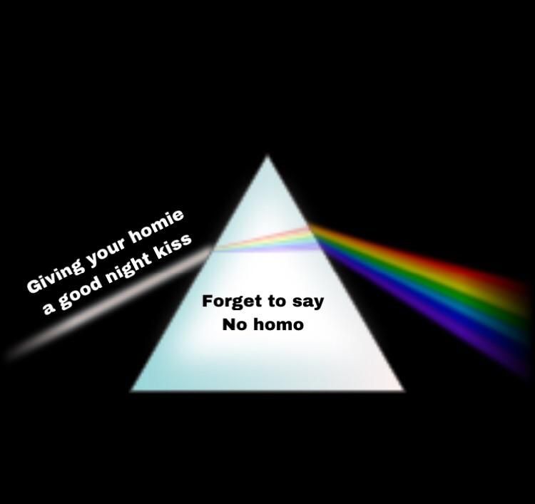 Forget to say No homo