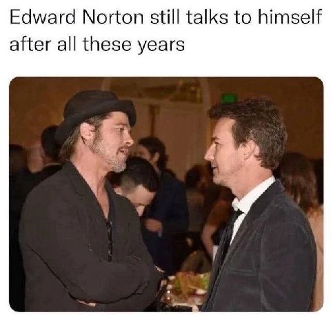 Edward Norton still talks to himself after all these years