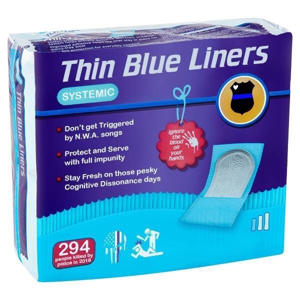 Blue Liners Don’t get Triggered ignore, che N.W.A. songs biood Я Protect and Serve your’ with full impunity on those pesky Stay Fres Dissonance days Cognitive iil people kil police in