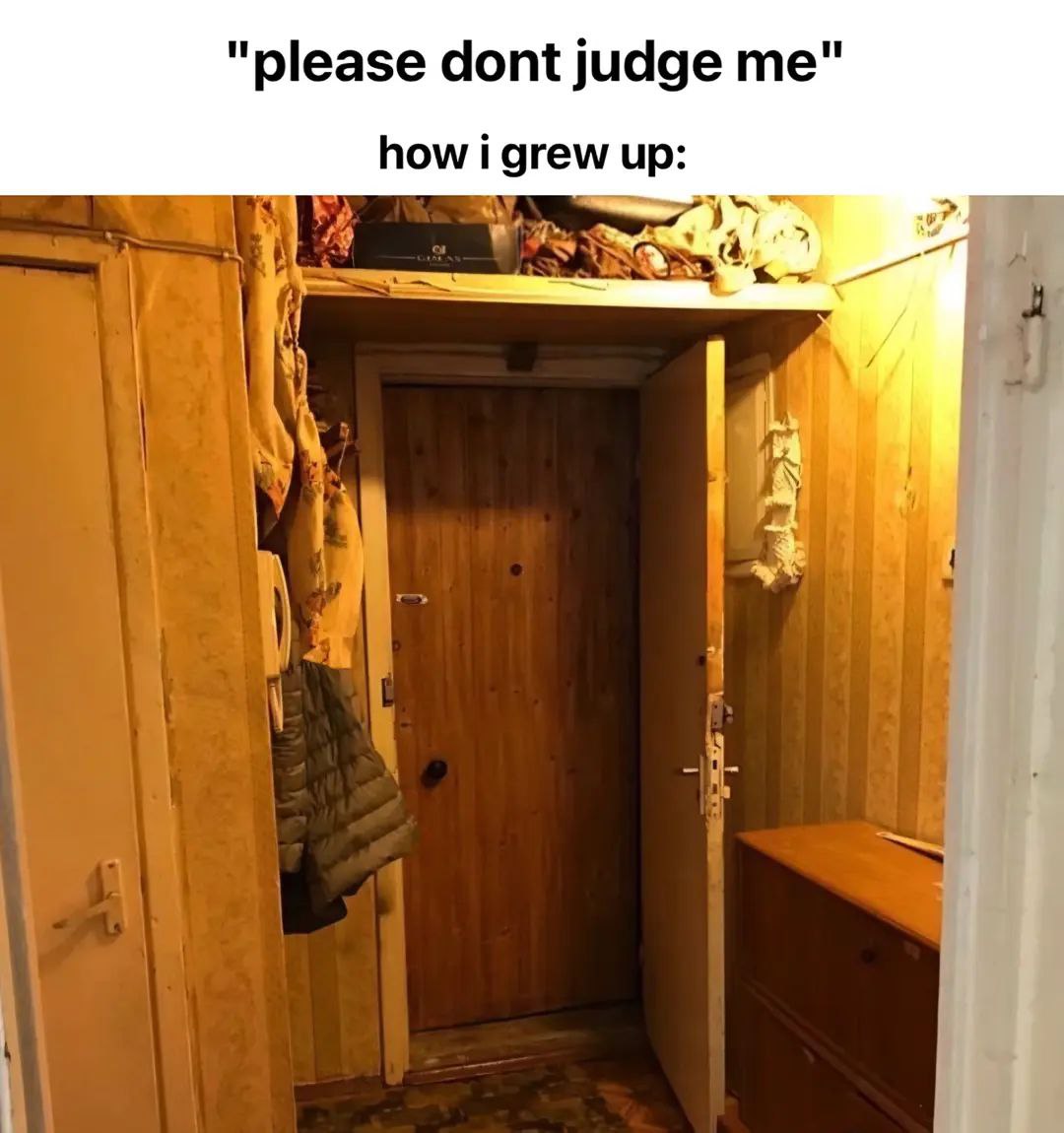 "please dont judge how i grew up: