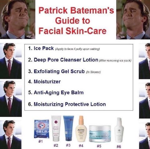 Patrick Ваетап'$ Guide to Facial Skin-Care Ice Pack (Apply to face if puffy upon waking) Deep Pore Cleanser Lotion removing ice pack) Exfoliating Gel Scrub (in Moisturizer Anti-Aging Eye Balm 1 Moistu