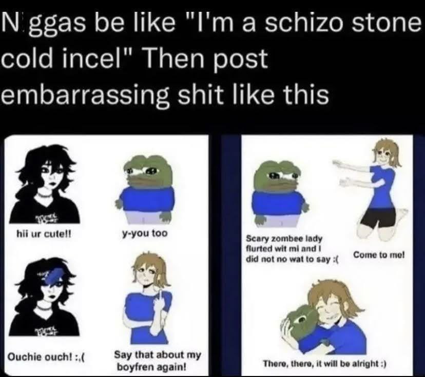 ggas be like a schizo stone old incel" Then post embarrassing shit like this 4A да 4 hii cutel! y-you too Scary zombee lady flurted wit and did not no wat to say Come to me! Ouchie ouch! Say that abou