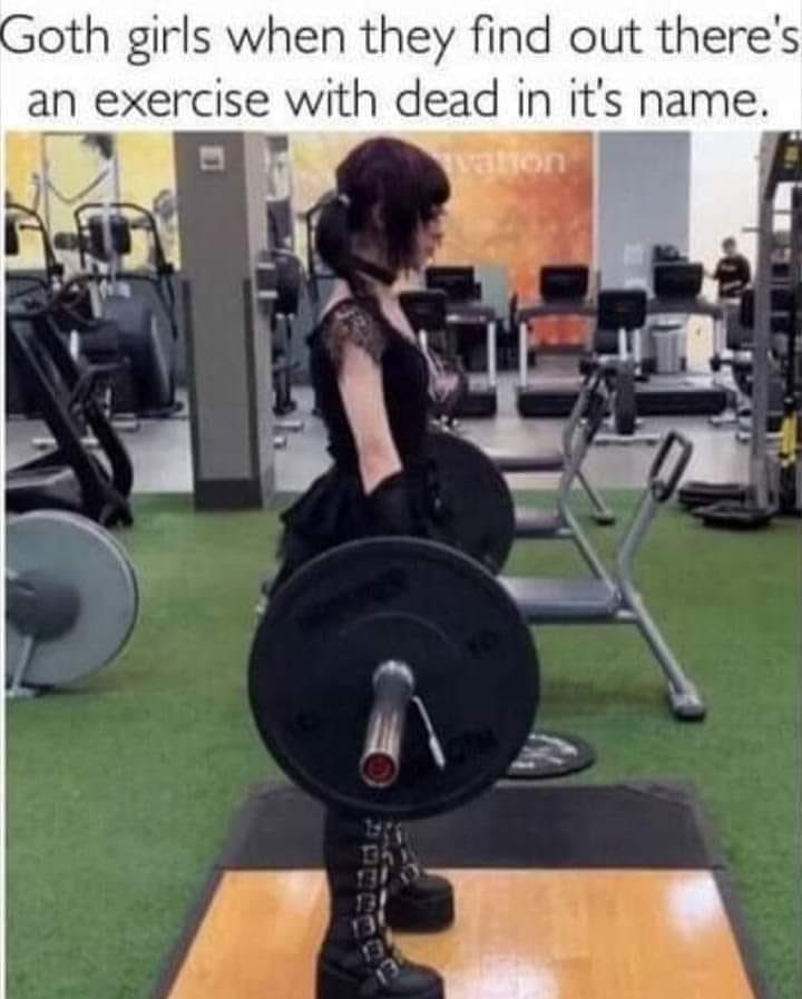 oth girls when they find out there's an exercise with dead in it's name. я