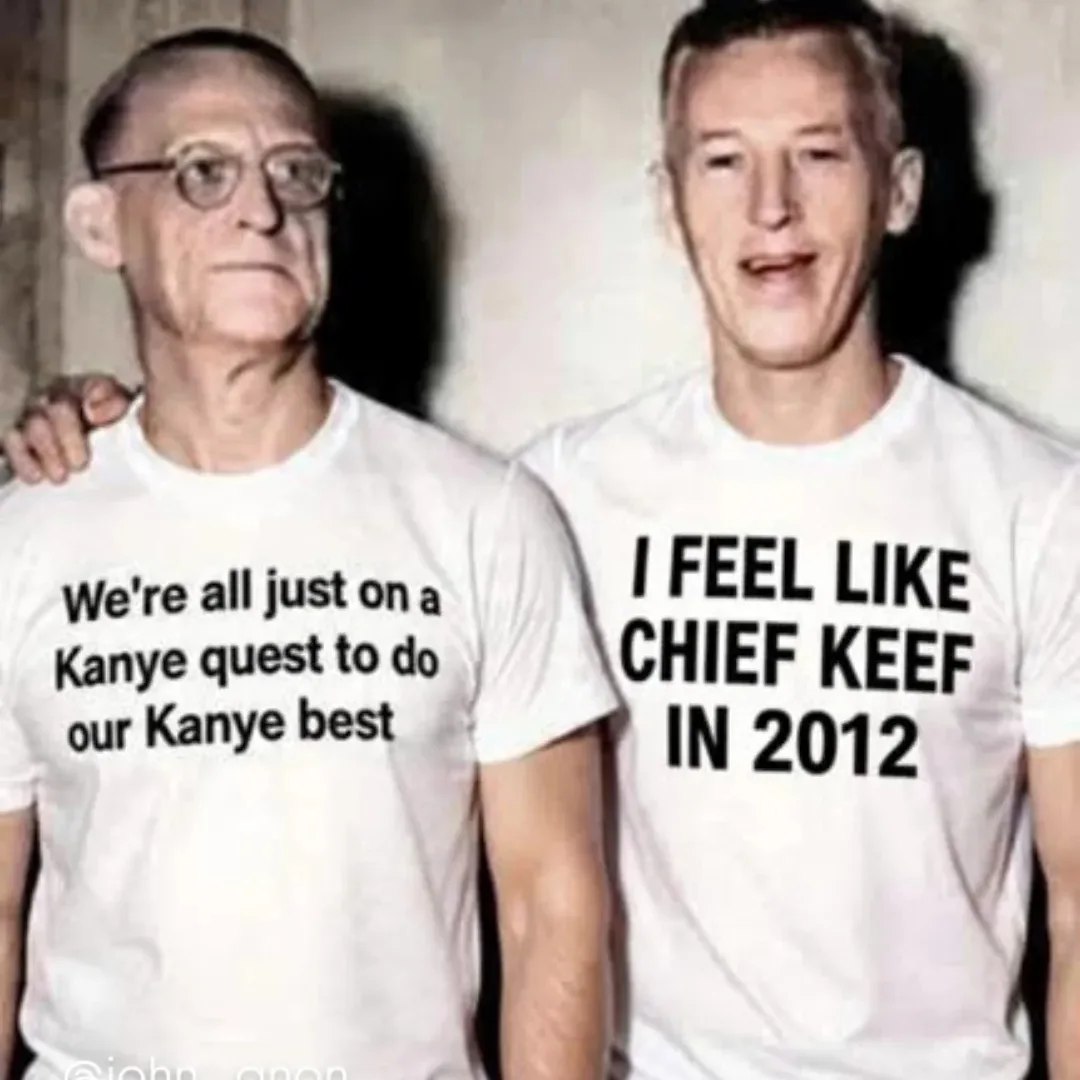 =i We're all just а FEEL LIKE Kanye quest to our Kanye best CHIEF KEEF IN 2012