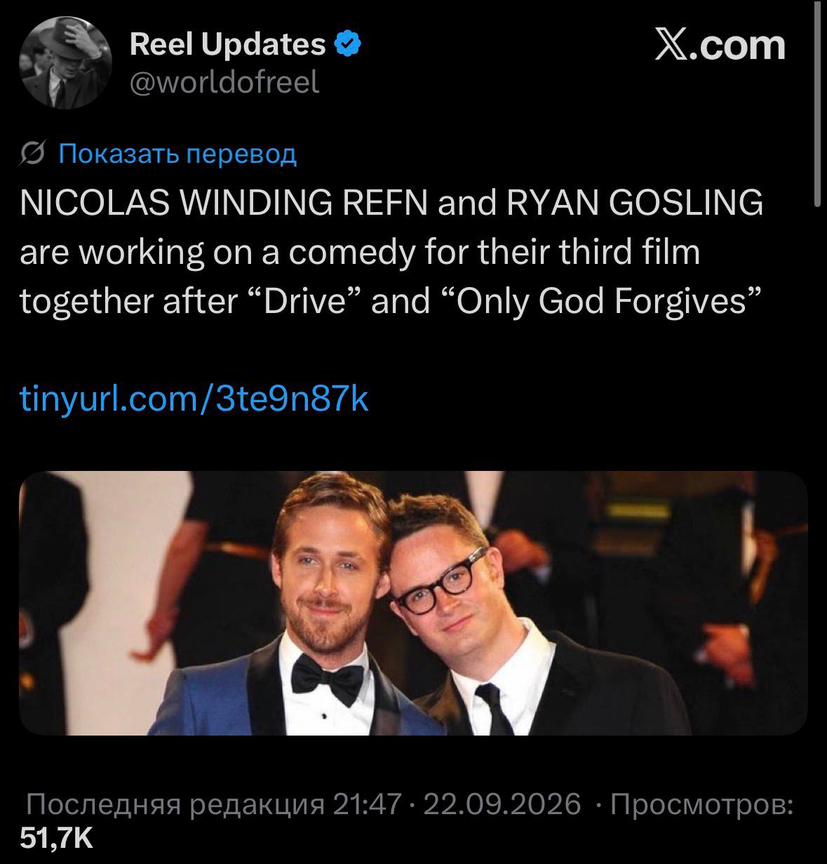 Reel Updates Х.сот @worldofreel {5 Показать перевод NICOLAS WINDING REFN and RYAN GOSLING are working on a comedy for their third film together after “Drive” and “Only God Forgives” tinyurl.com/3te9n8
