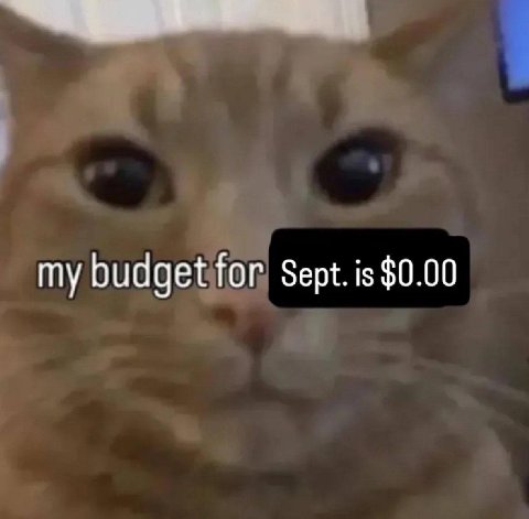 my budget for Sept. is $0.00