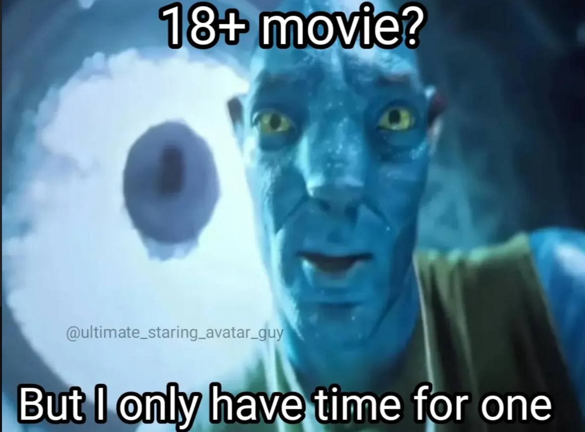 18+ movie? But only have time for one