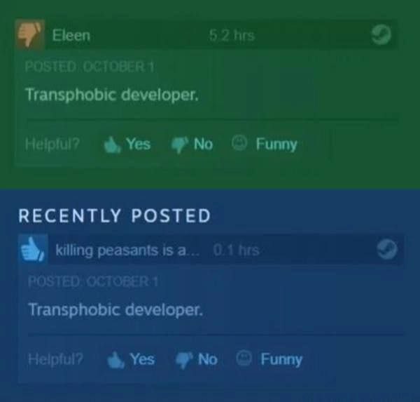 Eleen if BER Transphobic developer. Yes Funny RECENTLY POSTED killing peasants is а Transphobic developer. Yes No Funny