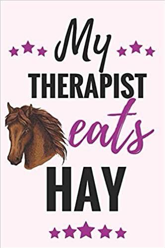 My THERAPIST HAY