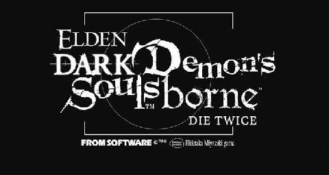 ELDEN is DIE TWICE FROM SOFTWARE
