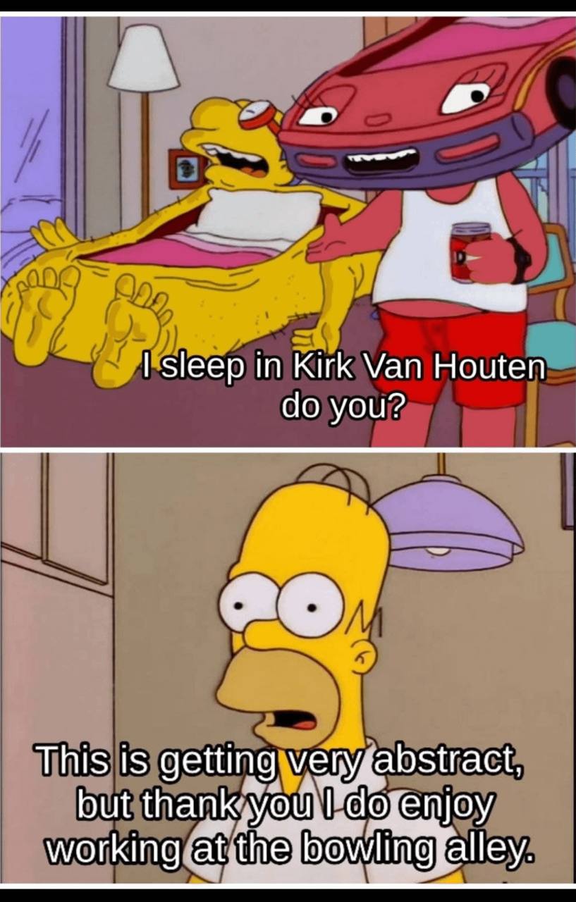 sleep in Kirk Van Houten you? This 1$ getting abstract, but thank working at, ithe alley