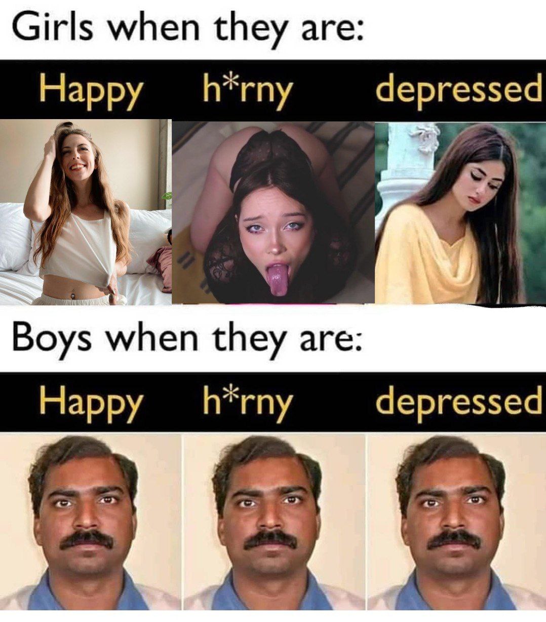 h*rny depressed A 4 Воуз when they are: h*rny depressed Happy