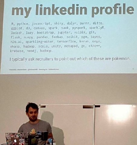 linkedi file python, javascript, shiny, dplyr, purrr, ditto, geplot, canvas, spark, sawk, pysp sparklyR, lodash, lazy, bootstrap, jupyter, vulpix, git, flask, numpy, pandas, feebas, scikit, pgm, bayes